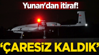 Yunan'dan itiraf: İHA'lara karşı çaresiz kaldık