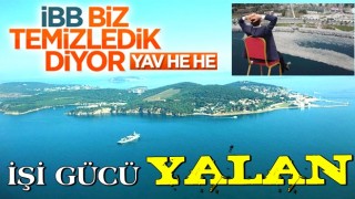 İBB'nin Marmara Denizi'ni biz temizledik şovu