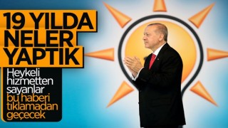 Cumhurbaşkanı Erdoğan, 19 yılda yapılanları anlattı