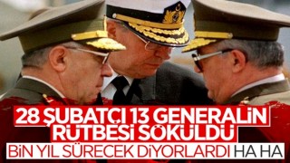 28 Şubat generallerinin rütbelerinin söküldüğü mahkemeye bildirildi