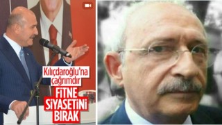 Bakan Soylu’dan Kılıçdaroğlu’na: Fitne siyasetini bırak