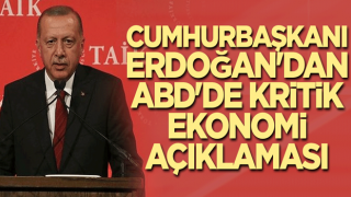 Cumhurbaşkanı Erdoğan'dan ABD'de kritik ekonomi açıklaması