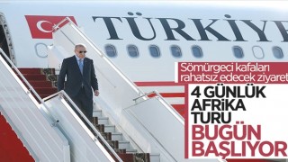 Başkan Erdoğan'ın Afrika turu başlıyor! İşte liderlerin ele alacağı konular