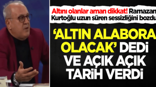 'Altın fiyatları alabora olacak' diyen Ramazan Kurtoğlu tarih verdi! Gündeme oturacak tahmin