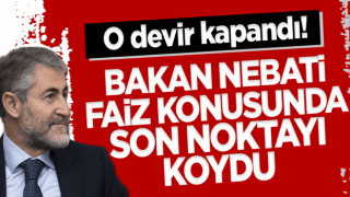 Bakan Nebati faiz tartışmalarına noktayı koydu! O devir kapandı