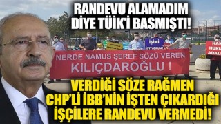 CHP lideri Kılıçdaroğlu namus sözünü tutmadı! Söz verdiği halde kovulan işçilere randevu vermedi