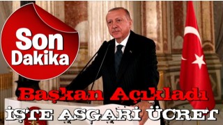 Son dakika: Cumhurbaşkanı Erdoğan asgari ücreti açıkladı