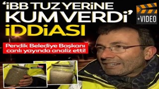 Pendik Belediye Başkanı Ahmet Cin canlı yayında analiz etti! “İBB tuz yerine kum verdi” iddiası