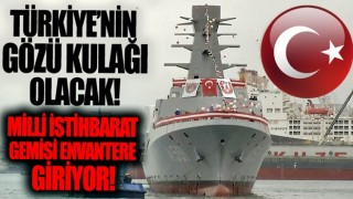 Türkiye'nin ilk milli istihbarat gemisi Ufuk Korveti envantere giriyor