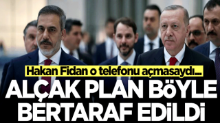 Alçak plan böyle bertaraf edildi! Hakan Fidan o telefonu açmasaydı...