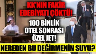 Fakir edebiyatı yapan Kılıçdaroğlu 100 bin TL'lik otel sonrası milyonluk jetle seyahat etti! Kılıçdaroğlu'nun sponsoru kim?