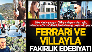 Ferrari ve villayla fakirlik edebiyatı