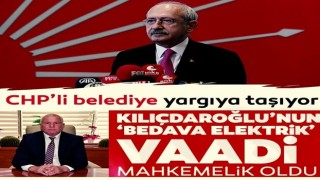 Kılıçdaroğlu’nun ‘bedava elektrik’ sözünü CHP’li belediye yargıya taşıyor