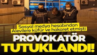 Sosyal medyadan Alevilere küfür ve hakaret eden Yakup Tilki, tutuklandı