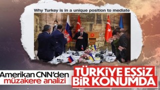 CNN: Türkiye, arabuluculuk için eşsiz bir konumda