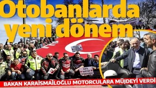 Bakan Karaismailoğlu'ndan motorculara 'dost bariyer' müjdesi!