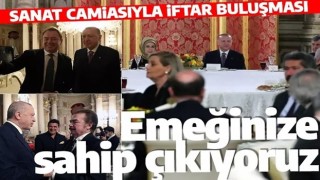 Cumhurbaşkanı Erdoğan sanatçılarla iftar yaptı