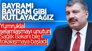 Sağlık Bakanı Fahrettin Koca: Bayramı bayram gibi kutlayacağız