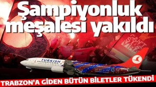 Trabzon'da şampiyonluk meşalesi yakıldı! Kente giden otobüs ve uçak biletleri tükendi