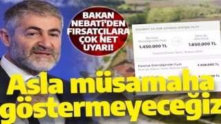 Bakan Nebati'den fırsatçılara çok net uyarı: Asla müsamaha göstermeyeceğiz