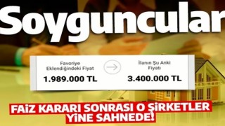 Bu resmen soygunculuk! Cumhurbaşkanı Erdoğan'ın faiz kararı sonrası emlak şirketleri sahneye çıktı