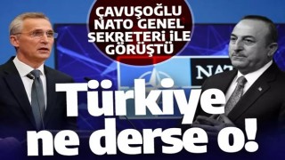 Çavuşoğlu, NATO Genel Sekreteri Stoltenberg ile görüştü