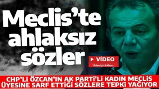 CHPli Tanju Özcan’dan Meclis’te skandal sözler: Bana niye el sallıyorsunuz, ben evli barklı adamım