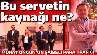 Murat Ongun'un serveti dudak uçuklatıyor! Bu şatafatın kaynağı ne?