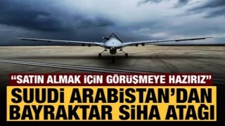 Suudi Arabistan Bayraktar SİHA'larla ilgileniyor