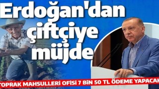 Son dakika: Cumhurbaşkanı Erdoğan çiftçiye müjdeyi verdi