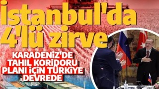 Son dakika: Karadeniz'de tahıl koridoru planı! İstanbul'da 4'lü zirve
