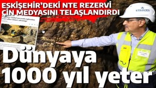 Bu rezerv dünyaya bin yıl yeter! Eskişehir'deki NTE madenleri Çin'i telaşlandırdı