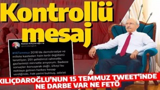 CHP Lideri Kılıçdaroğlu'ndan 15 Temmuz paylaşımı! O da FETÖ'nün adını anmadı