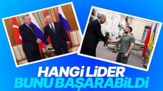 Cumhurbaşkanı Erdoğan, Putin ve Zelensky ile diyalog kurabilen tek lider