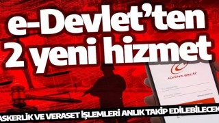 e-Devlet'ten iki yeni hizmeti kullanıma açıyor! Tüm işlemler takip edilecek