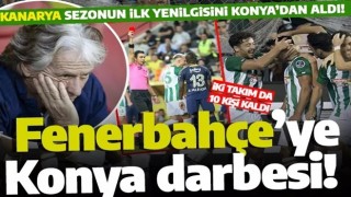 Fenerbahçe ligde mağlubiyetle tanıştı! Kırmızı gecede tek gol Konya'dan