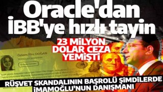 Rüşvet skandalıyla 23 milyon dolar ceza yemişti! Ünlü şirketin Türkiye temsilcisi İmamoğlu'nun danışmanı çıktı