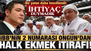 İBB'nin 2 numarası Ongun'dan Halk Ekmek Fabrikası itirafı!