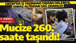 260. saatte gelen mucize! 12 yaşındaki Osman kurtarıldı!