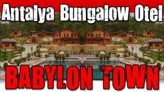 Antalya Bungalow Otel BabylonTown