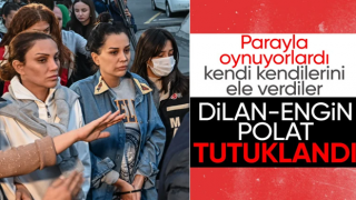 Dilan Polat ve Engin Polat tutuklandı