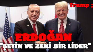 Donald Trump: ''Erdoğan ile harika ilişkim var''