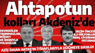 Ahtapotun kolları Akdeniz'de! CHP'li belediyelere yeni dalga yolsuzluk operasyonu: İşte gözaltına alınan isimlerin oluşturduğu o rüşvet çarkı...