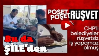 CHP'li Şile Belediyesi'nde rüşvet görüntüleri ortaya çıktı