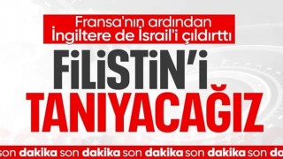 SON DAKİKA! İngiltere, Filistin Devleti'ni tanıyacak