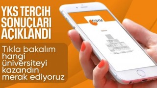 YKS tercih sonuçları açıklandı