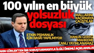 Cumhuriyet Başsavcısı Akın Gürlek'ten çarpıcı açıklamalar: 100 yılın en büyük yolsuzluk dosyası! Beyanı delillendirmeden kimseyi tutuklamıyoruz