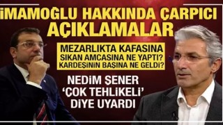 Gazeteci Nedim Şener’in İmamoğlu ve Başsavcı Gürlek ile ilgili açıklamaları büyük ses getirdi