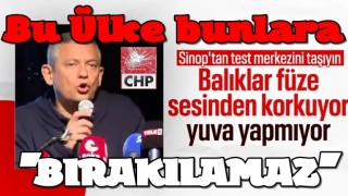 Özgür Özel’den Sinop Test Merkezi’nin taşınması çağrısı: ''Füze sesleri balıkları korkutuyor''