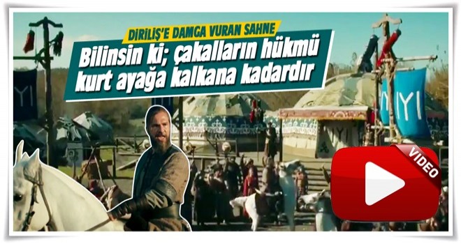Diriliş Ertuğrul'a damga vuran sahne